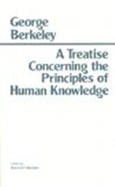 A Treatise Concerning the Principles of Human Knowledge