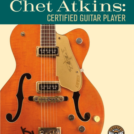 Chet Atkins: Certified Guitar Player