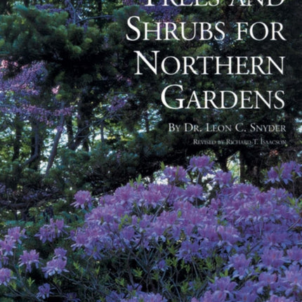 Trees and Shrubs for Northern Gardens