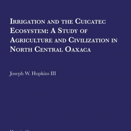 Irrigation and the Cuicatec Ecosystem