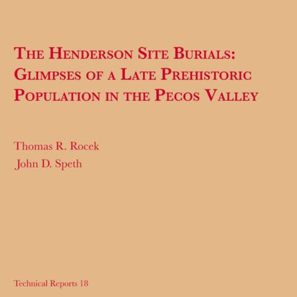 The Henderson Site Burials