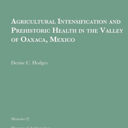 Agricultural Intensification and Prehistoric