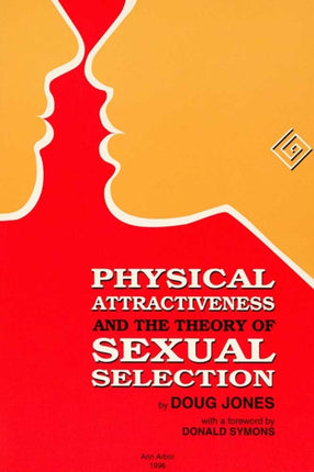 Physical Attractiveness and the Theory of Sexual