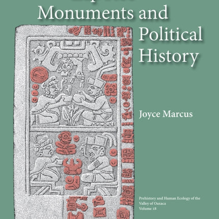 Zapotec Monuments and Political History