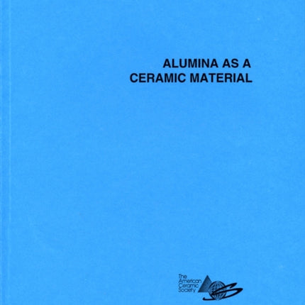Alumina as a Ceramic Material
