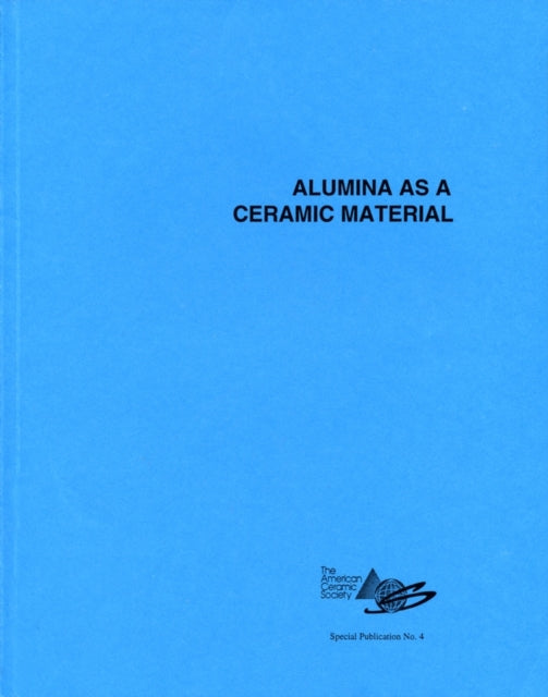 Alumina as a Ceramic Material