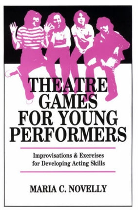 Theatre Games for Young Performers