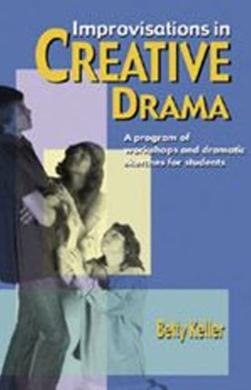 Improvisations in Creative Drama