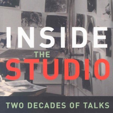 Inside The Studio: Two Decades of Talks with Artists in New York