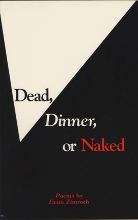Dead Dinner or Naked Poems