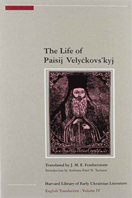 The Life of Paisij Velyckovskyj