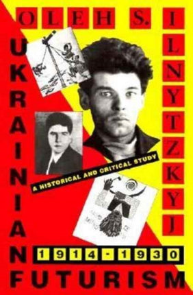 Ukrainian Futurism 19141930