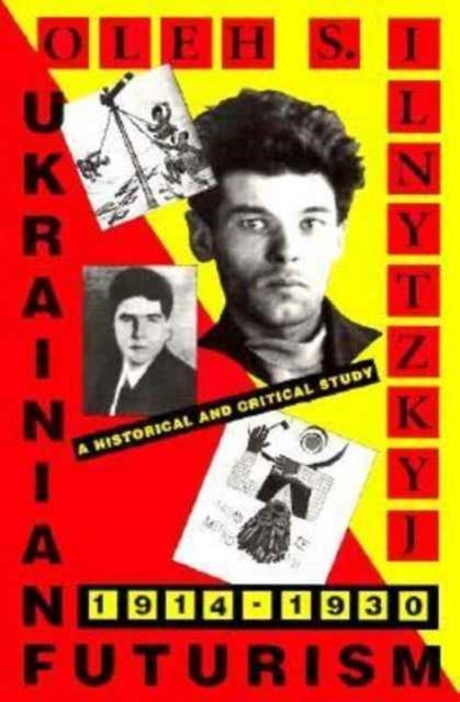 Ukrainian Futurism 19141930