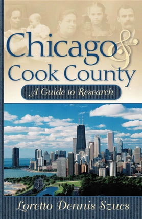Chicago  Cook County A Guide to Research