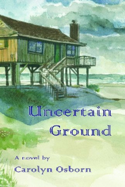 Uncertain Ground