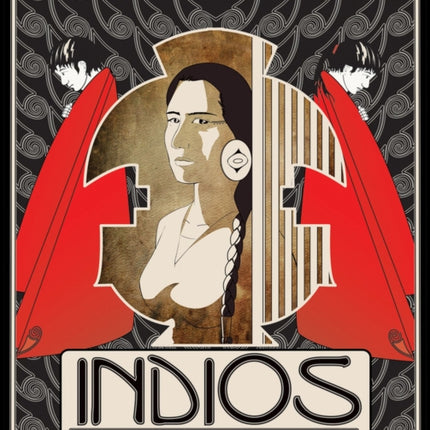 Indios: A Poem . . . A Performance