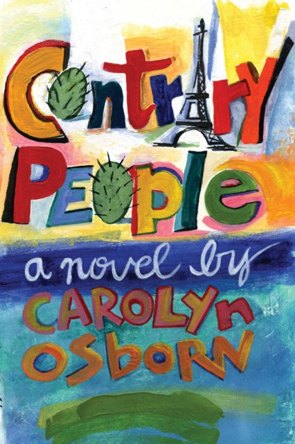 Contrary People: A Novel