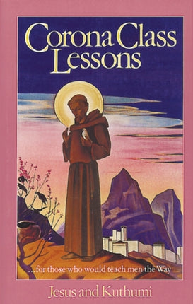 CORONA CLASS LESSONS For Those Who Would Teach