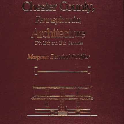 Survey of Chester County, Pennsylvania, Architecture