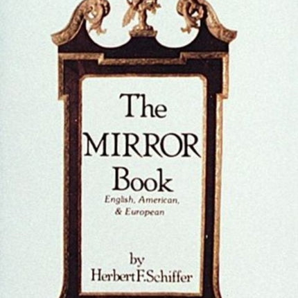 The Mirror Book: English, American, and European