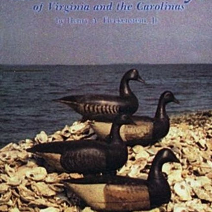 Southern Decoys of Virginia and the Carolinas