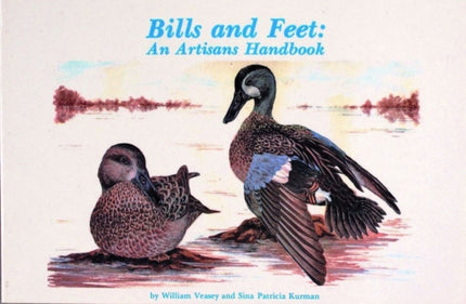 Bills and Feet: An Artisan’s Handbook