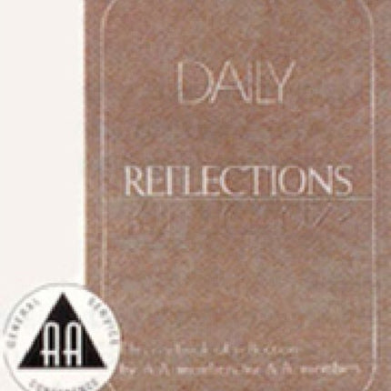 Daily Reflections A Book of Reflections by AA Members for AA Members