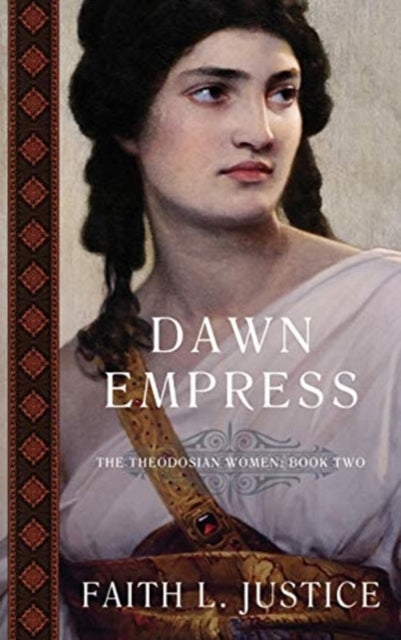 Dawn Empress A Novel of Imperial Rome 2 The