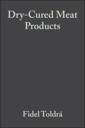 DryCured Meat Products Publications in Food Science and Nutrition