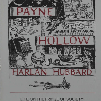Payne Hollow  Life on the Fringe of Society