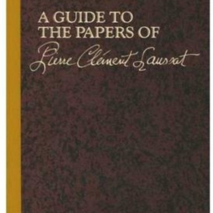 Guide to the Papers of Pierre Clement Laussat