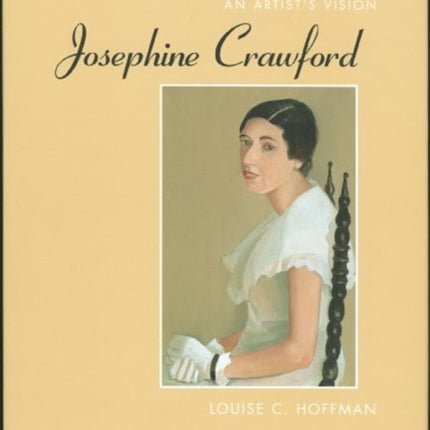 Josephine Crawford: An Artistâ€™s Vision