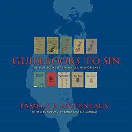 Guidebooks to Sin The Blue Books of Storyville New Orleans