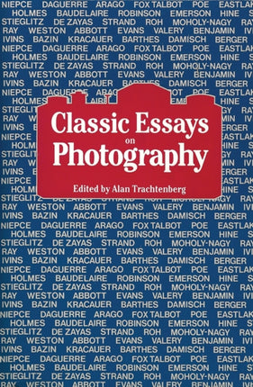 Classic Essays on Photography