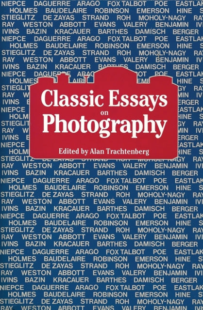 Classic Essays on Photography