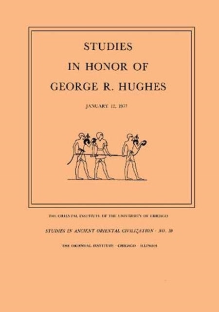 Studies in Honor of George R. Hughes