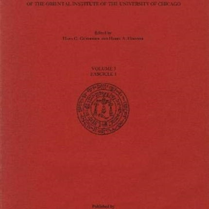 Hittite Dictionary of the Oriental Institute of the University of Chicago Volume L-N, fascicle 1 (la- to ma-)