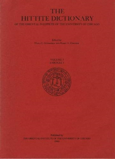 Hittite Dictionary of the Oriental Institute of the University of Chicago Volume L-N, fascicle 1 (la- to ma-)