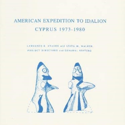 The American Expedition to Idalion, Cyprus 1973-1980