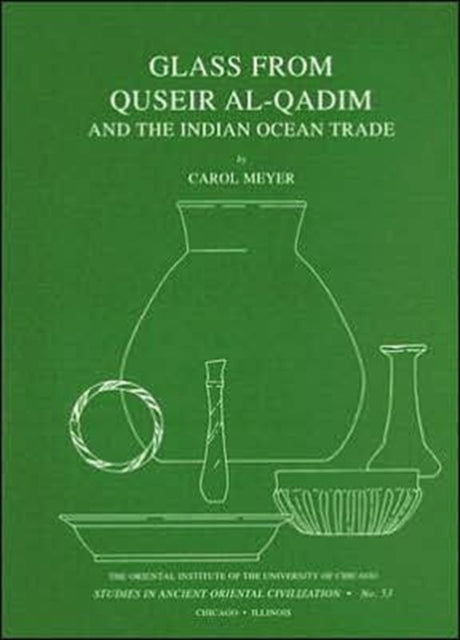 Glass from Quseir al-Qadim and the Indian Ocean Trade