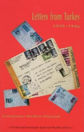 Letters from Turkey, 1939-1946