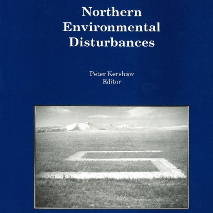 Northern Environmental Disturbances