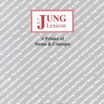 Jung Lexicon: A Primer of Terms and Concepts