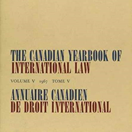 The Canadian Yearbook of International Law, Vol. 05, 1967