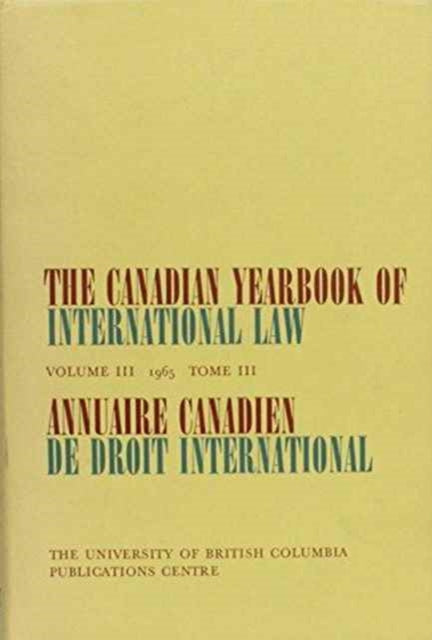 The Canadian Yearbook of International Law, Vol 03, 1965