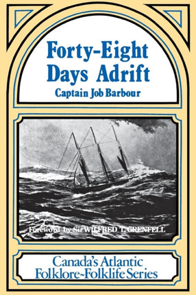 FortyEight Days Adrift Canadas Atlantic FolkloreFolklife Series