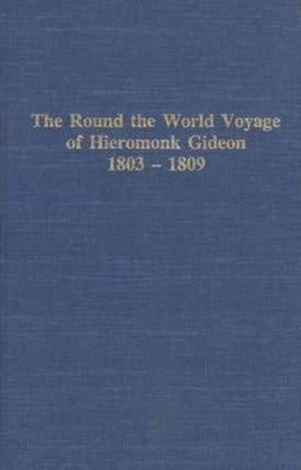 Round the World Voyage of Hieromonk Gideon