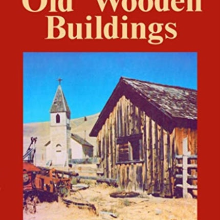 Old Wooden Buildings