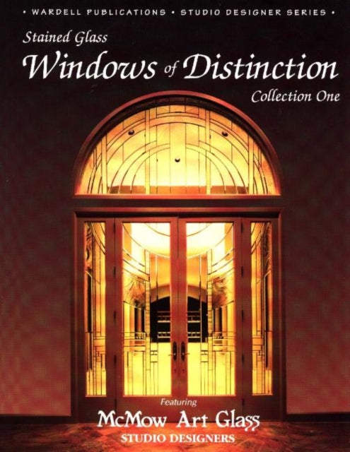 Windows of Distinction: Collection One