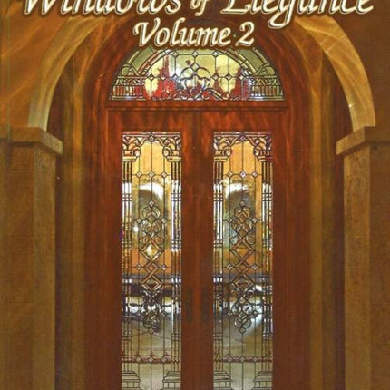 Windows of Elegance: Volume 2